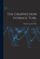 The Graphechon Storage Tube. 1014517176 Book Cover