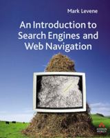 An Introduction to Search Engines and Web Navigation 0321306775 Book Cover