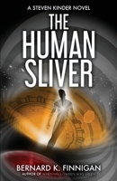 The Human Sliver 0578887568 Book Cover