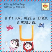 If My Love Were a Letter It Would Be U B0D6J4PR2D Book Cover