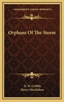 Orphans of the Storm; 1023331055 Book Cover