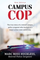 Campus Cop: New Edition 1662895925 Book Cover
