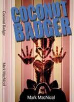 Coconut Badger 0956795803 Book Cover