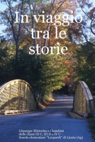 In Viaggio Tra Le Storie 1847533272 Book Cover