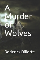 A Murder of Wolves B088GGGHTN Book Cover