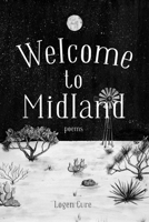 Welcome to Midland 164605069X Book Cover