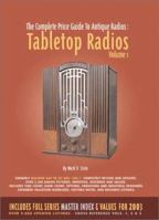 The Complete Price Guide to Antique Radios: Tabletop Radios, 1933-1959 (Machine Age to Jet Age) 0964795302 Book Cover