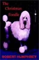 The Christmas Poodle 1589610407 Book Cover