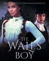 The Wales Boy 1648950728 Book Cover