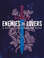 Enemies to Lovers: A Romantasy Coloring Book 0486854671 Book Cover