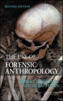The Use of Forensic Anthropology 1420068776 Book Cover