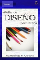 Atelier de Diseño para Niños - Volumen 1 (Spanish Edition) B08H9YHMKF Book Cover