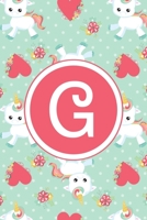 G: Monogrammed 2020 Weekly Planner For Women And Teen Girls - Cute Unicorn Hearts, January 2020 - December 2020 (6"x9") 1702053725 Book Cover