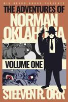 The Adventures of Norman Oklahoma: Volume One 1717745598 Book Cover