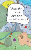 Wanatu und Ayasha 3746019338 Book Cover