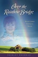 Over the Rainbow Bridge 1935359134 Book Cover