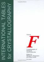 International Tables for Crystallography, Crystallography of Biological Macromolecules 0470660783 Book Cover