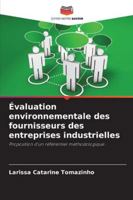 Évaluation environnementale des fournisseurs des entreprises industrielles (French Edition) 6202377879 Book Cover