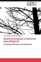Asma Bronquial y Factores Psicologicos 3848476398 Book Cover