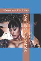Verified Vignettes: Memoirs by Gaia 1659367166 Book Cover