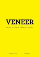 Veneer: Living Deeply in a Surface Society 0310325633 Book Cover