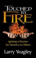 Touched by Fire 1572587660 Book Cover