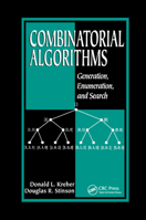 Combinatorial Algorithms: Generation, Enumeration, and Search 0367400154 Book Cover