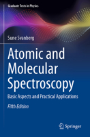 Atomic and Molecular Spectroscopy: Basic Aspects and Practical Applications 3540203826 Book Cover