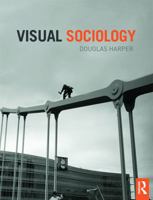 Visual Sociology 0415778964 Book Cover