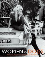 Women & Dogs: A Personal History from Marilyn to Madonna 0743288432 Book Cover