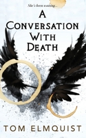 Conversation with Death 1964885426 Book Cover