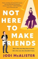 Not Here to Make Friends 1668075261 Book Cover