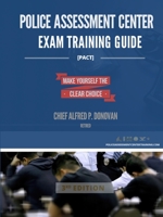 Police Assessment Center Exam Training Guide 1387935445 Book Cover
