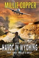 Mollie's Quest: Havoc in Wyoming, Part 3 1732748241 Book Cover