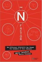 The N Factor: How Efficient Networking Can Change the Dynamics of Your Business 0832950068 Book Cover