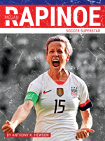 Megan Rapinoe : Soccer Superstar 1634942019 Book Cover