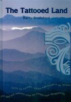 The tattooed land: The southern frontiers of the Pa Maori 0589013157 Book Cover