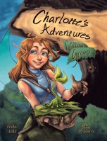 Charlotte's Adventures in Willow Grove B0DWP1WNQB Book Cover