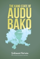 The Kano State of Audu Bako B0BJYGHY1C Book Cover
