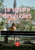 Le square des oubli�s B0BDK9FGCK Book Cover