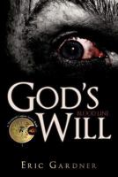 God's Will: Blood Line 144011711X Book Cover