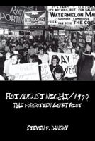 Hot August Night/1970: The Forgotten LGBT Riot 0615596231 Book Cover