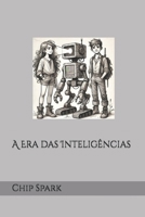 A Era das Inteligências (História de Ziggy) (Portuguese Edition) B0DS1XWR44 Book Cover