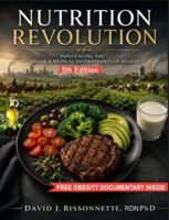 NUTRITION REVOLUTION: Influencing the Social & Medical Determinants of Health B0H95N6CQV Book Cover