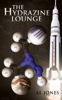 The Hydrazine Lounge 0578857766 Book Cover