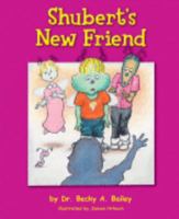 Shubert's New Friend 1889609307 Book Cover