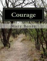 Courage: A Collection: Harry Plane and Life Lessons 1493711938 Book Cover