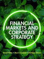 Financial Markets and Corporate Strategy: European Edition, 3e 1526849496 Book Cover
