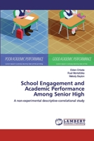 School Engagement and Academic Performance Among Senior High 6202054433 Book Cover