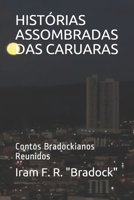 HISTÓRIAS ASSOMBRADAS DAS CARUARAS: Contos Bradockianos Reunidos (Portuguese Edition) 1089224761 Book Cover